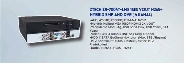 KAYIT CİHAZI ZTECH ZR-7004T-LME 5MP 4 KANAL XVR KAYIT CİHAZI