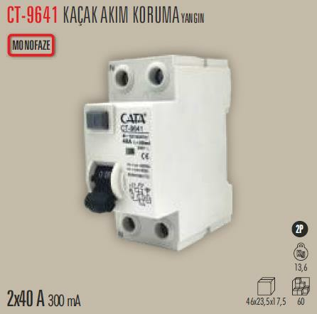 CATA CT-9641 40 AMPER 300 MA YANGIN KORUMA RÖLESİ MONOFOZE