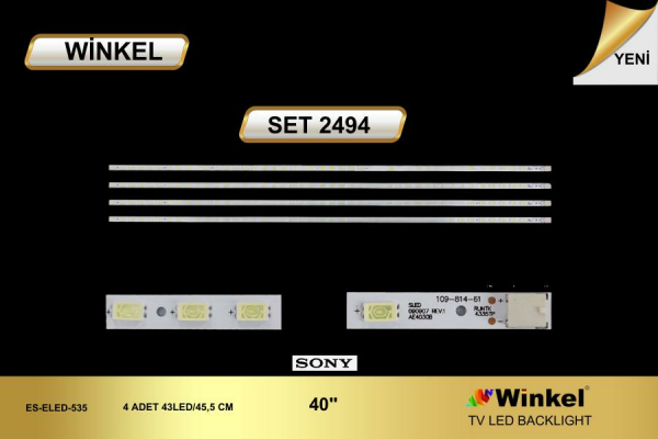 LCD LED-2494 4 LÜ ÇUBUK KDL-40EX703, KDL40NX700,ES-ELED-535-WİNKEL